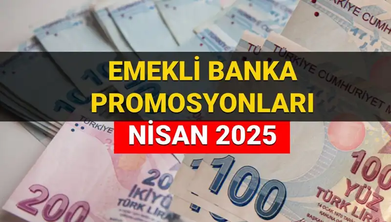 Emekli Banka Promosyon Ödemeleri 2025’te Merakla Bekleniyor!