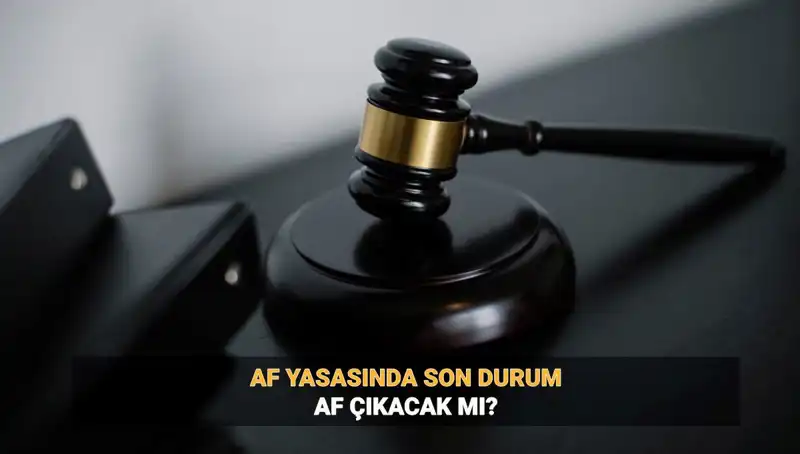 2025 İnfaz Düzenlemesi Üzerine Yenilikler: Af Çıkacak mı?