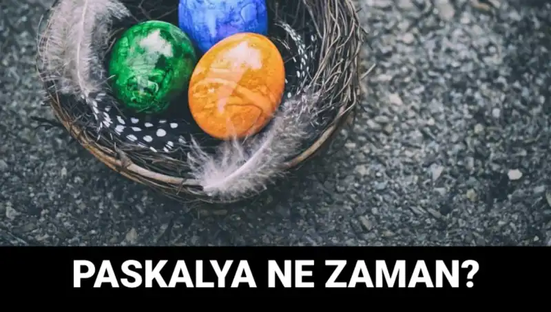 2025 Yılında Paskalya Bayramı Hangi Tarihlere Denk Gelecek?