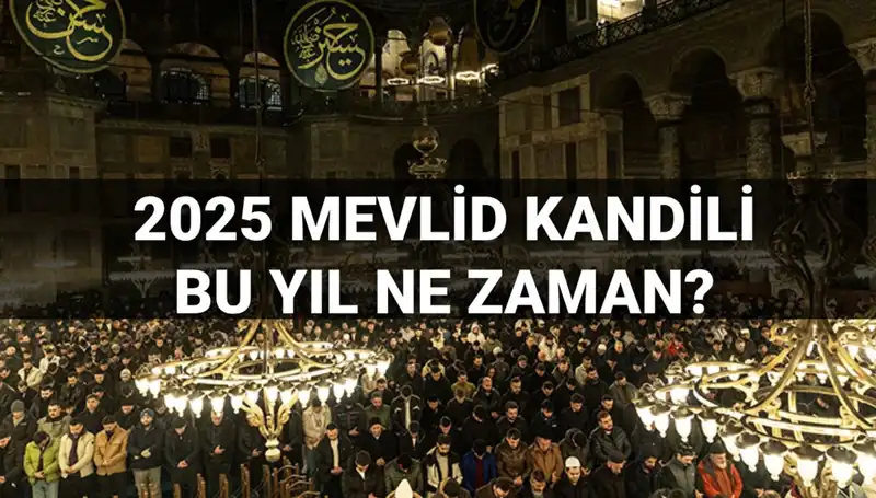 2025'te Mevlid Kandili Ne Zaman? İşte Kesin Tarih!