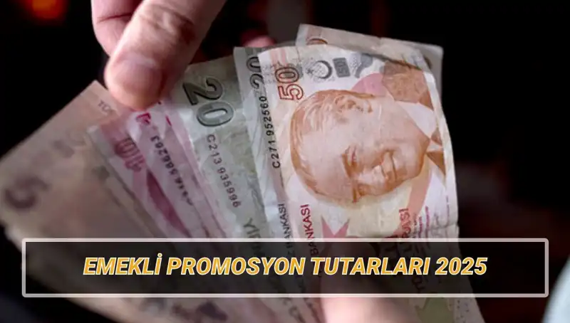 2025’te Emeklilere Sunulan Banka Promosyonları Ne Kadar Olacak?