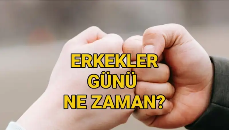 Erkekler Günü 2025: Ne Zaman Kutlanıyor ve Türkiye'deki Yansımaları