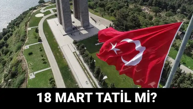 18 Mart Çanakkale Zaferi Tatili: Okullar Açık mı? Program Neler Sunuyor?