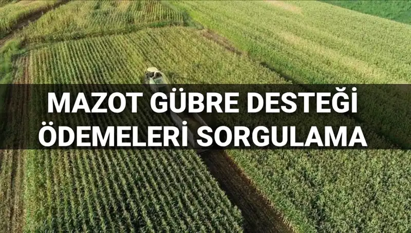 Mazot ve Gübre Desteği Ödeme Tarihleri 2025: Merak Edilen Her Şey!