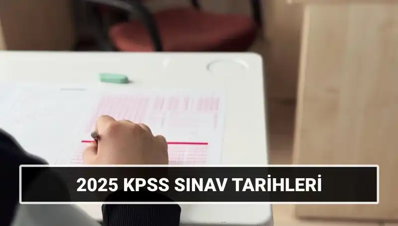 2025 KPSS Sınav Tarihleri Açıklandı: Geçmişte Yaşanan Değişiklikler Ve Beklentiler