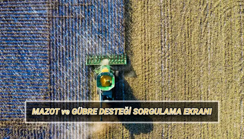 Çiftçilerin Merakla Beklediği Mazot ve Gübre Desteği Ödemeleri Açıklandı