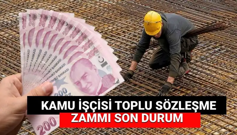 Kamu İşçilerine Zam Teklifi Belli Oldu: Toplu İş Sözleşmesi Son Durum